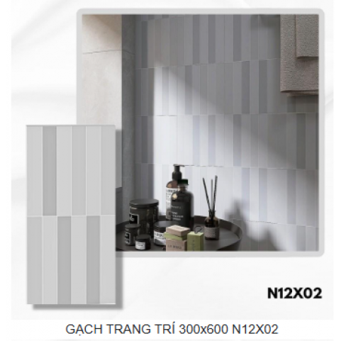 GẠCH TRANG TRÍ 300x600 N12X02 MỜ
